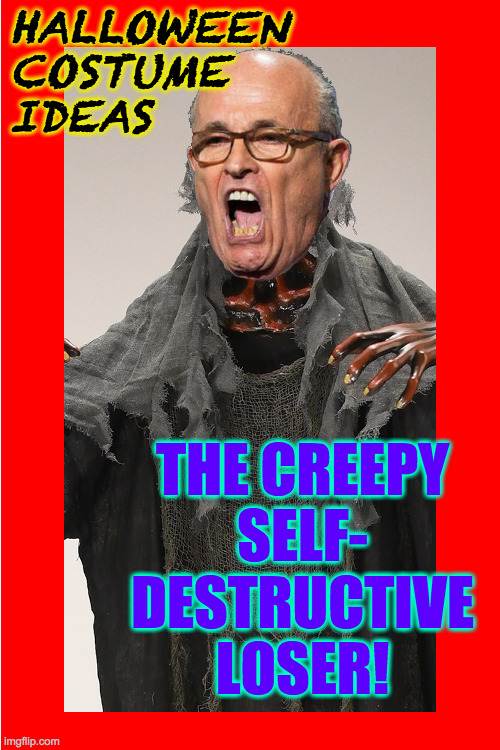 I challenge you to a costume idea contest  ( : | HALLOWEEN
COSTUME
IDEAS; THE CREEPY
SELF-
DESTRUCTIVE
LOSER! | image tagged in memes,halloween,creepy rudy,contest | made w/ Imgflip meme maker