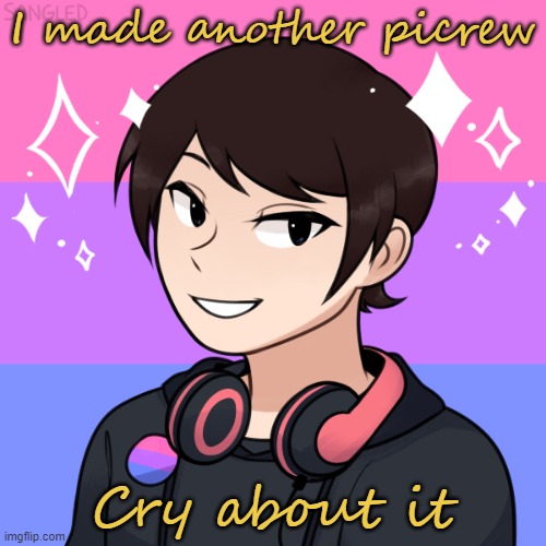 I made another picrew, cry about it. | I made another picrew; Cry about it | image tagged in i made another picrew cry about it | made w/ Imgflip meme maker