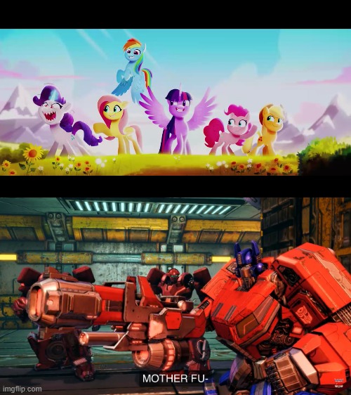 What would happened there could be a THIRD CHAPTER OF TRANSFORMERS MLP TRILOGY!!? | image tagged in optimus prime gun,transformers,my little pony | made w/ Imgflip meme maker