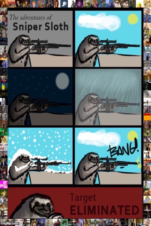 Sniper sloth meme border | image tagged in sniper sloth meme border | made w/ Imgflip meme maker
