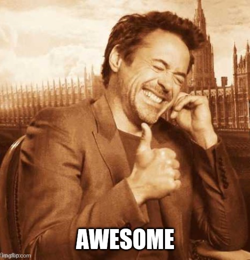 LAUGHING THUMBS UP | AWESOME | image tagged in laughing thumbs up | made w/ Imgflip meme maker