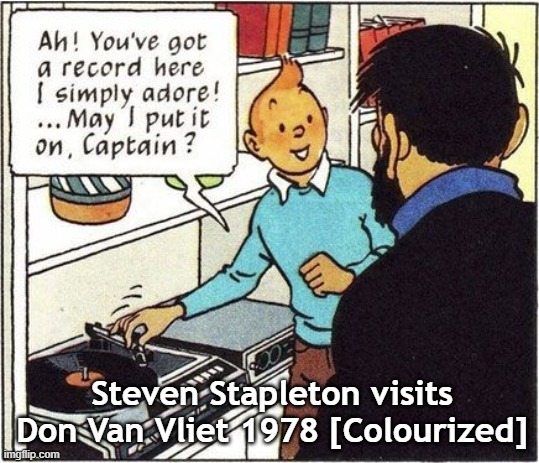 Steven Stapleton visits Don Van Vliet 1978 | Steven Stapleton visits Don Van Vliet 1978 [Colourized] | image tagged in nww | made w/ Imgflip meme maker