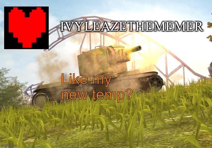ㅤ | Like my new temp? | made w/ Imgflip meme maker