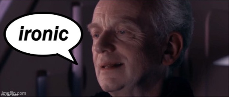 Emperor Palpatine Ironic text bubble | image tagged in emperor palpatine ironic text bubble | made w/ Imgflip meme maker