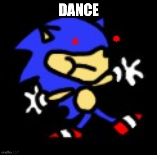 sunky.mpeg | DANCE | image tagged in sunky mpeg | made w/ Imgflip meme maker