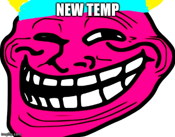 Guff trollface | NEW TEMP | image tagged in guff trollface | made w/ Imgflip meme maker