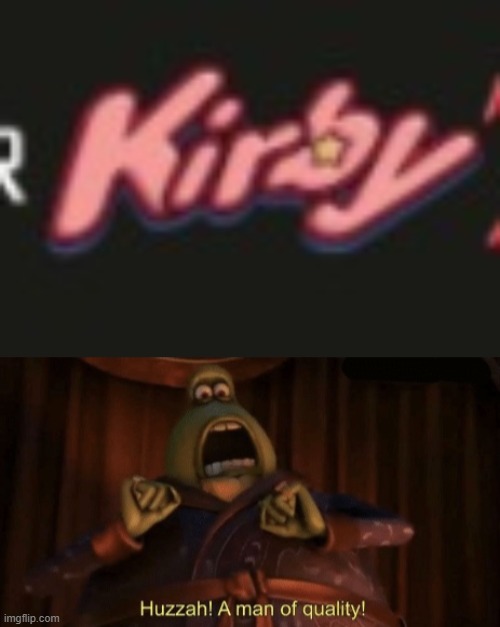 image tagged in a man of quality | made w/ Imgflip meme maker