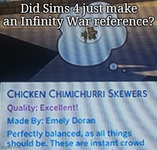 Did Sims 4 just make an Infinity War reference? | made w/ Imgflip meme maker