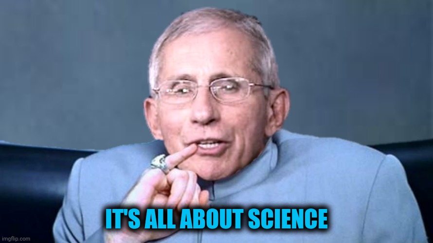 IT'S ALL ABOUT SCIENCE | made w/ Imgflip meme maker