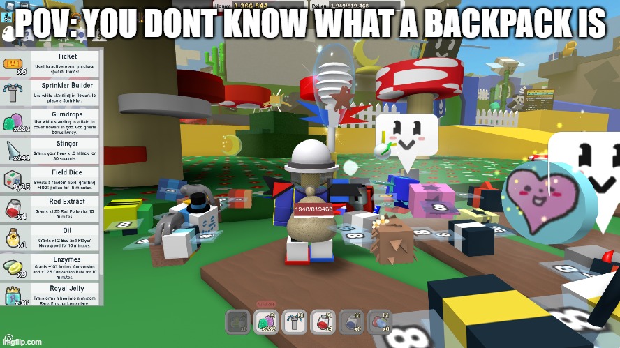 POV: YOU DONT KNOW WHAT A BACKPACK IS | POV: YOU DONT KNOW WHAT A BACKPACK IS | image tagged in gaming | made w/ Imgflip meme maker