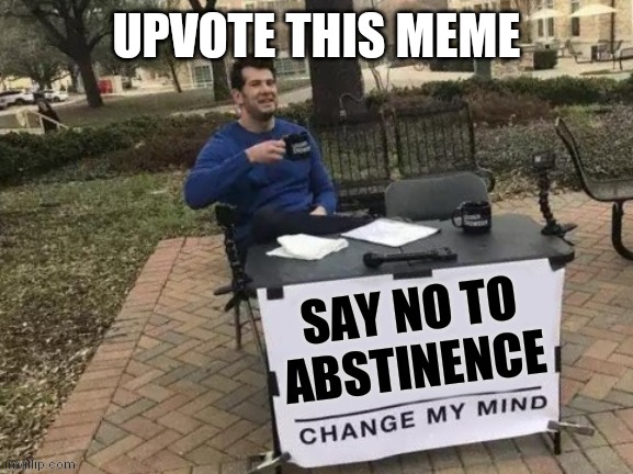 Vote today | UPVOTE THIS MEME | image tagged in upvote begging | made w/ Imgflip meme maker