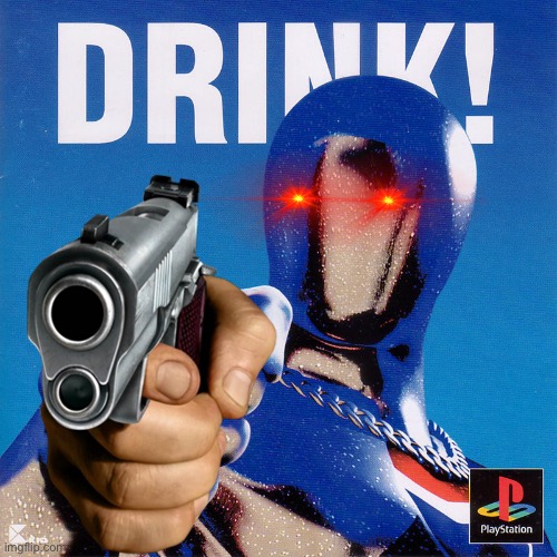 DRINK YOUR PEPSI | image tagged in pepsi,pepsiman,nani,guns | made w/ Imgflip meme maker
