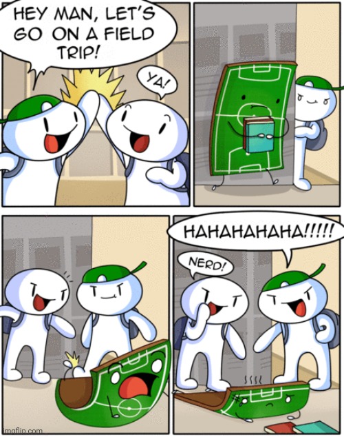 That one field trip | image tagged in comics/cartoons,comics,comic,theodd1sout,field,trip | made w/ Imgflip meme maker