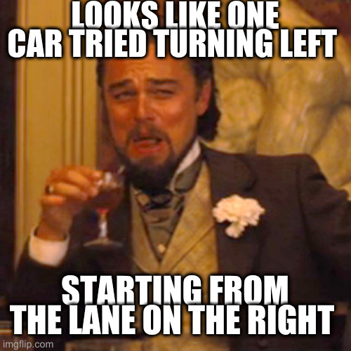 nascar is not a sport according to the Sport stream | LOOKS LIKE ONE CAR TRIED TURNING LEFT STARTING FROM THE LANE ON THE RIGHT | image tagged in memes,laughing leo | made w/ Imgflip meme maker