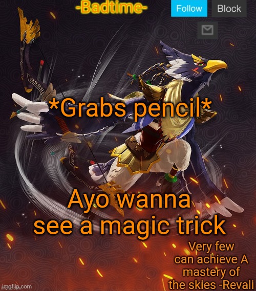 Im going to make this pencil disappear | *Grabs pencil*; Ayo wanna see a magic trick | image tagged in ravioli ravioli revali's gale is now readioli | made w/ Imgflip meme maker