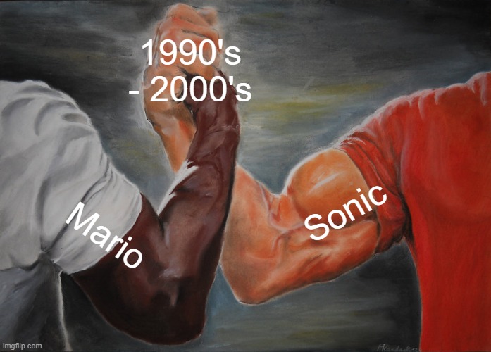 I thought this was an arm wrestle | 1990's - 2000's; Sonic; Mario | image tagged in memes,epic handshake,poggers | made w/ Imgflip meme maker