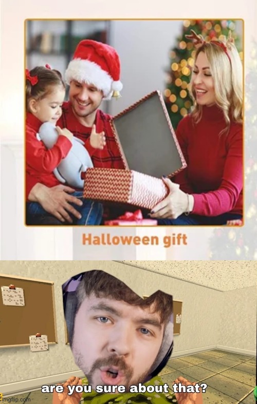 I do love me some Nightmare Before Christmas presents! | image tagged in jacksepticeye are you sure about that,memes,unfunny | made w/ Imgflip meme maker
