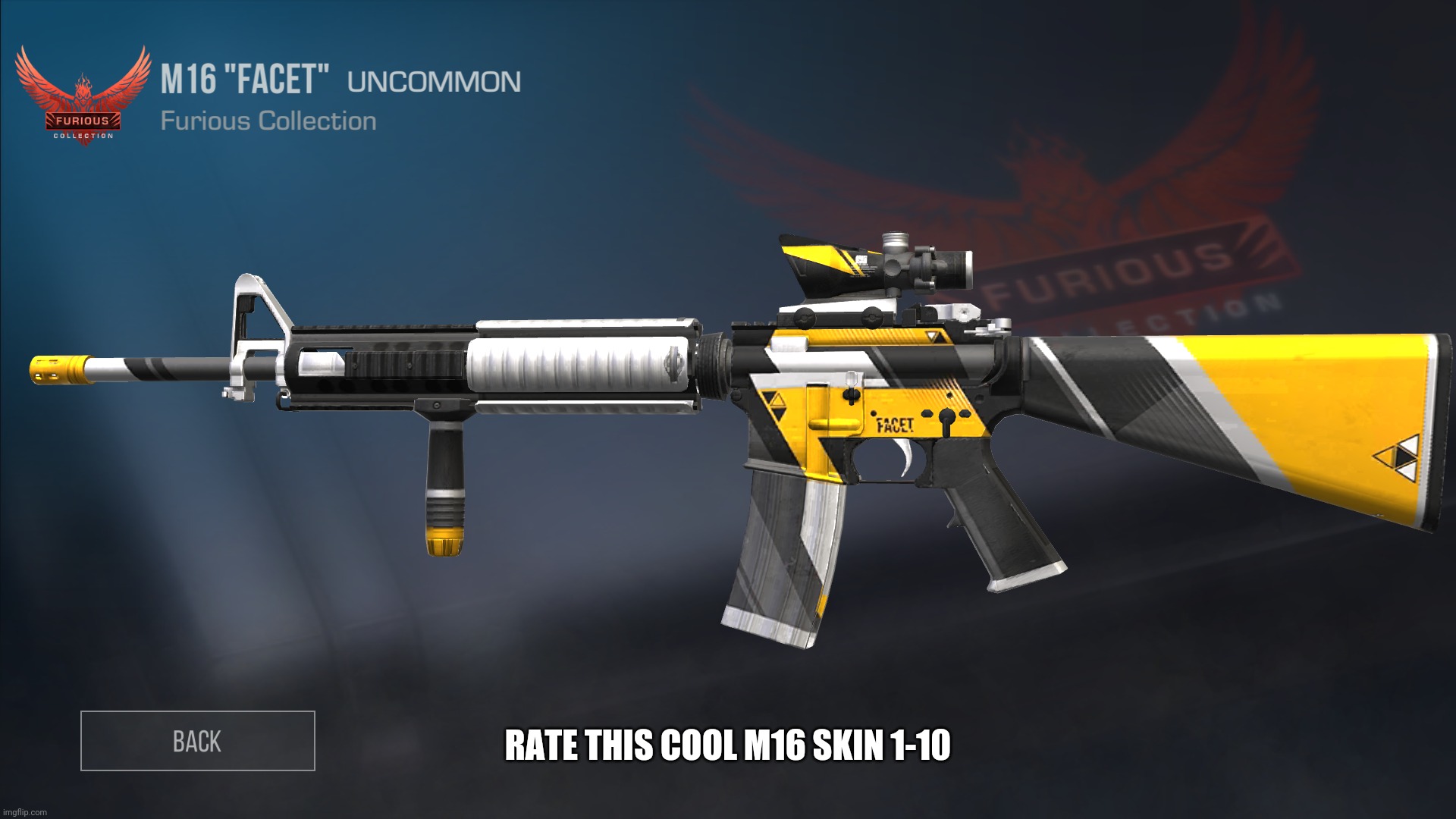 RATE THIS COOL M16 SKIN 1-10 | made w/ Imgflip meme maker