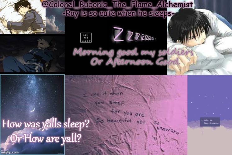 Sleepy Roy tempo | Morning good my soldiers 
Or Afternoon Good; How was yalls sleep?
Or How are yall? | image tagged in sleepy roy tempo | made w/ Imgflip meme maker