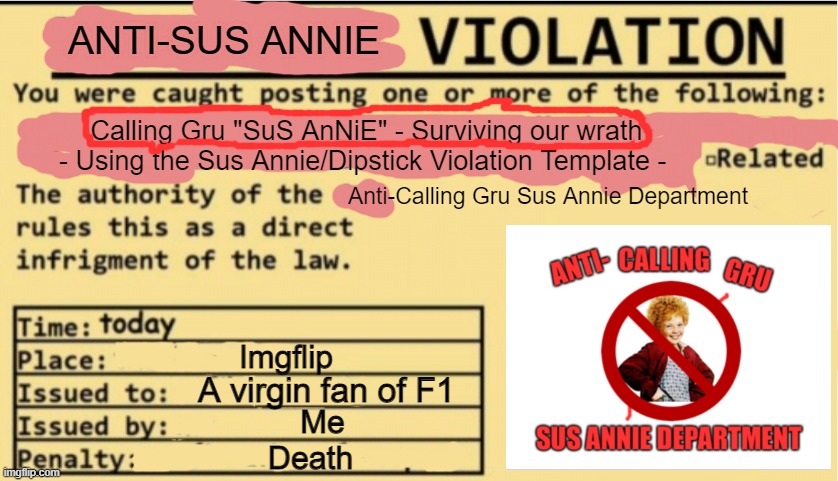 Anti-Sus Annie Violation | A virgin fan of F1 | image tagged in anti-sus annie violation | made w/ Imgflip meme maker