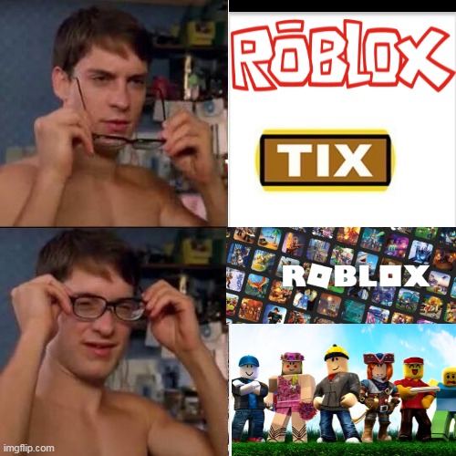 Old roblox vs. new roblox | image tagged in spiderman needs glasses | made w/ Imgflip meme maker