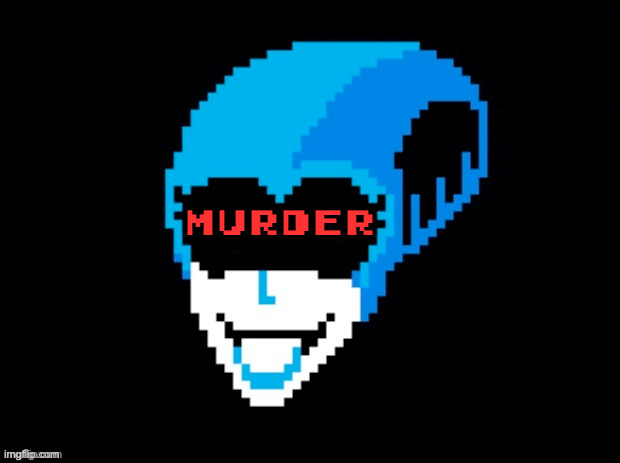 MURDER | made w/ Imgflip meme maker