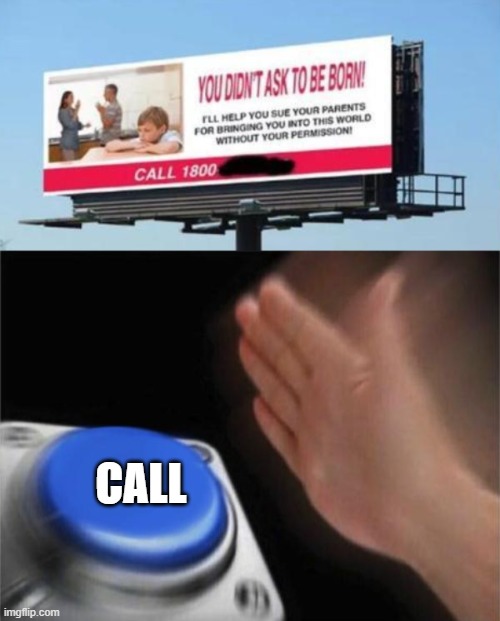 I need to Hire this Lawyer | CALL | image tagged in memes,blank nut button | made w/ Imgflip meme maker