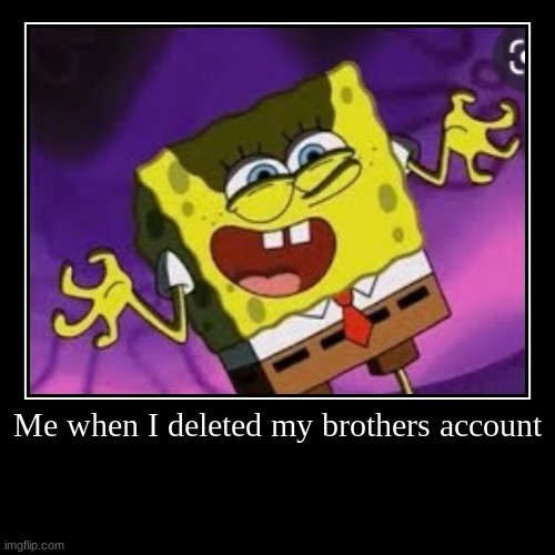 image tagged in funny,demotivationals | made w/ Imgflip demotivational maker