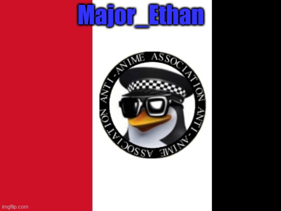 new temp | Major_Ethan | image tagged in anime,sucks | made w/ Imgflip meme maker