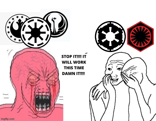 >muh democracy | image tagged in star wars,democracy,i love democracy,first order,the empire strikes back | made w/ Imgflip meme maker