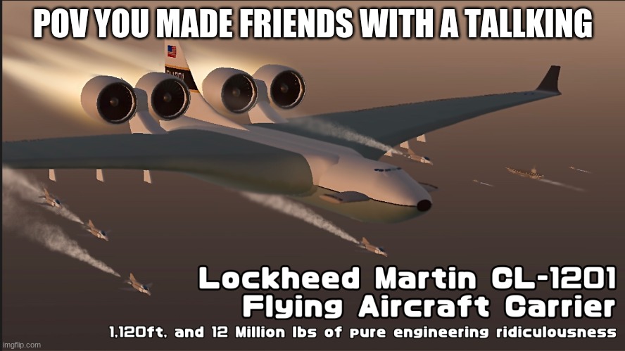 yes "friend" | POV YOU MADE FRIENDS WITH A TALLKING | image tagged in cl-1201,rp,friend | made w/ Imgflip meme maker