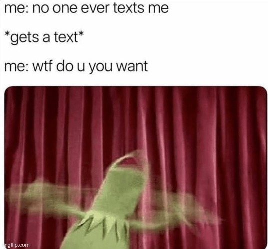 Please don't tell me i am the ONLY one who thinks this | image tagged in memes | made w/ Imgflip meme maker