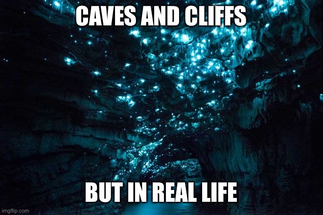 Neat | CAVES AND CLIFFS; BUT IN REAL LIFE | image tagged in minecraft,update,caveman spongebob,memes in real life,memes,funny | made w/ Imgflip meme maker