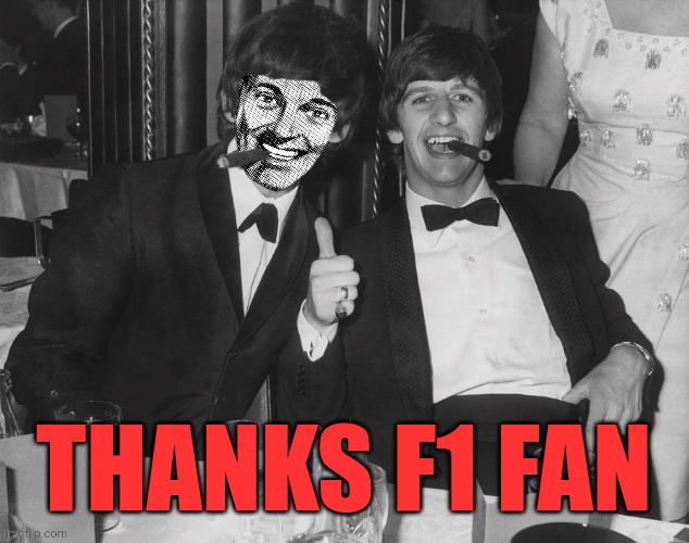 George Strangmeme | THANKS F1 FAN | image tagged in george strangmeme | made w/ Imgflip meme maker