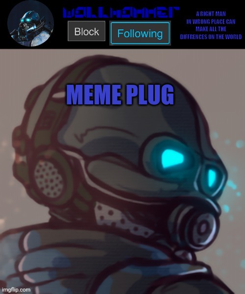 temp | MEME PLUG | image tagged in temp | made w/ Imgflip meme maker