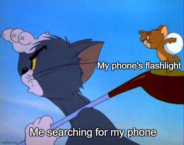 I was too high! | My phone's flashlight; Me searching for my phone | image tagged in tom playing golf,funny,funny memes | made w/ Imgflip meme maker
