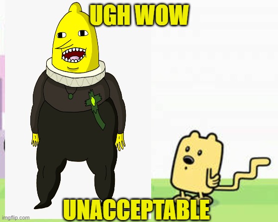 Fat lemongrab Meets Wubbzy | UGH WOW; UNACCEPTABLE | image tagged in lemongrab,wubbzy,memes | made w/ Imgflip meme maker