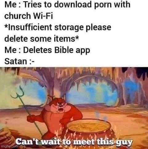 . . .he deleted wut | image tagged in satan,dark humor,memes,funny,tom and jerry | made w/ Imgflip meme maker