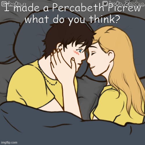 i forgot Annabeth's necklace... TnT | I made a Percabeth Picrew
what do you think? | image tagged in cute,couple in bed | made w/ Imgflip meme maker