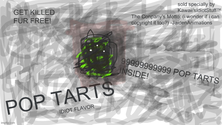 i turned CarlosTheAnomalousIdiot into a pop tart flavor and this happened | made w/ Imgflip meme maker
