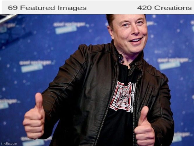 funny numbers | image tagged in elon musk nice | made w/ Imgflip meme maker