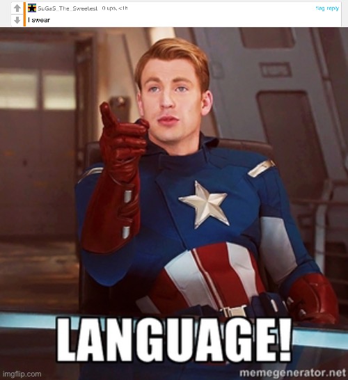 image tagged in captain america language | made w/ Imgflip meme maker