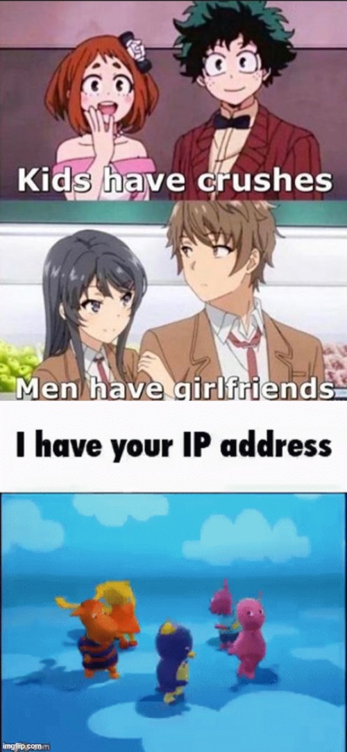 mod note: i have your address | image tagged in kids have crushes | made w/ Imgflip meme maker