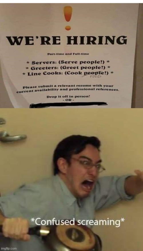 image tagged in confused screaming | made w/ Imgflip meme maker