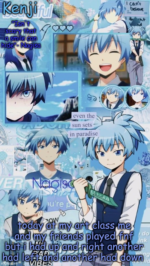 we beat kapi somehow and we got close to beating slendermen | today at my art class me and my friends played fnf but i had up and right another had left and another had down | image tagged in a | made w/ Imgflip meme maker