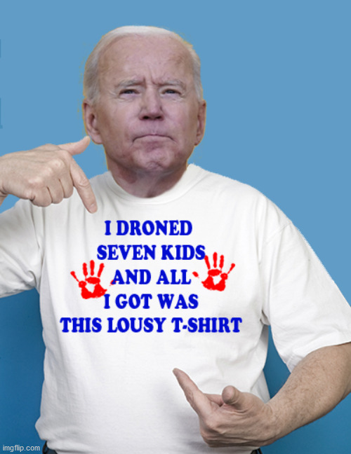 Blood on his hands | image tagged in special kind of stupid,joe biden,moron | made w/ Imgflip meme maker