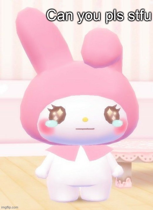 W h e e | Can you pls stfu | made w/ Imgflip meme maker