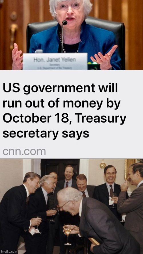 U.S can run outta money? | image tagged in memes,laughing men in suits | made w/ Imgflip meme maker
