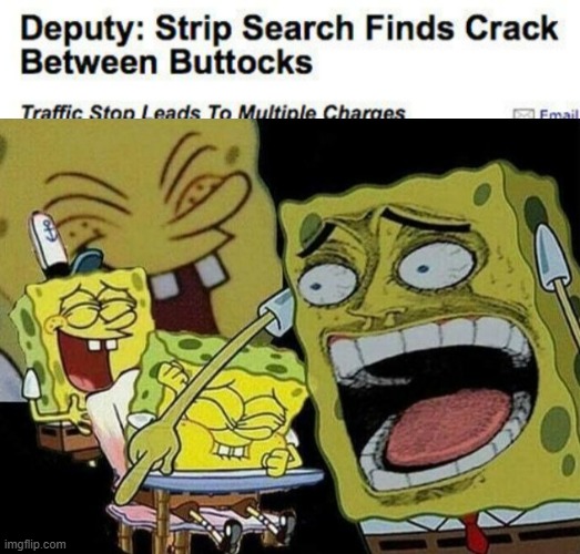 what kind of crack? | image tagged in spongebob laughing hysterically | made w/ Imgflip meme maker