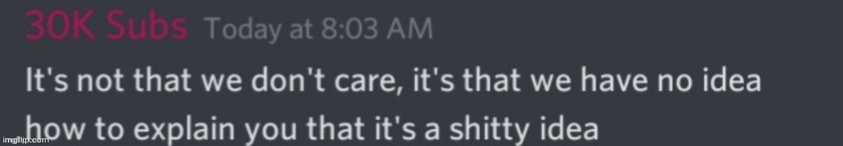 Found this template | image tagged in it's not that we don't care | made w/ Imgflip meme maker